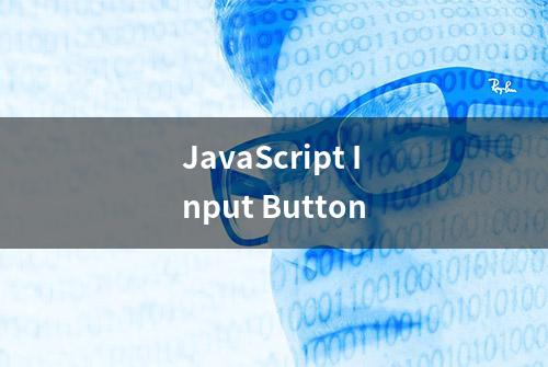 JavaScript Input Button